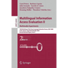 Multilingual Information Access Evaluation II: Multimedia Experiments: 10th Workshop of the Cross-Language Evaluation Forum, CLEF 2009, Corfu, Greece,