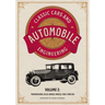 Classic Cars and Automobile Engineering Volume 2: Transmissions, Axles, Brakes, Wheels, Tires, Ford Car