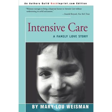 Intensive Care: A Family Love Story