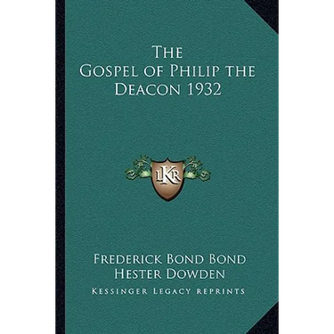The Gospel of Philip the Deacon 1932