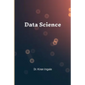 Data Science: Step by Step Tutorials
