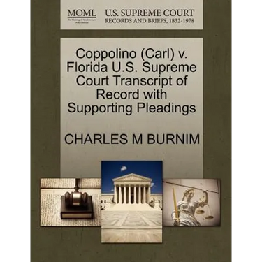Coppolino (Carl) V. Florida U.S. Supreme Court Transcript of Record with Supporting Pleadings