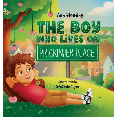 The Boy Who Lives on Prickinjer Place