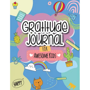Gratitude Journal for Awesome Kids