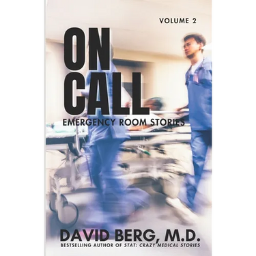 On Call: Emergency Room Stories: Volume 2