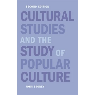 Cultural Studies and the Study of Popular Culture