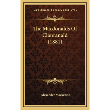 The Macdonalds Of Clanranald (1881)