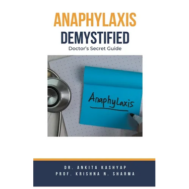 Anaphylaxis Demystified: Doctor's Secret Guide
