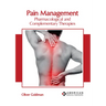 Pain Management: Pharmacological and Complementary Therapies
