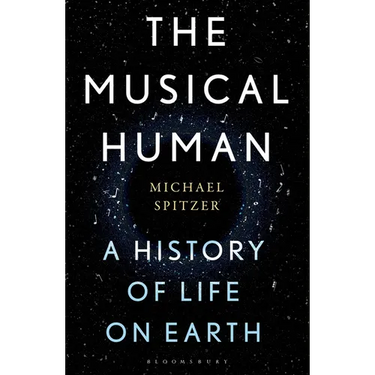 The Musical Human: A History of Life on Earth - A BBC Radio 4 'Book of the Week'