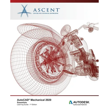 AutoCAD Mechanical 2020: Essentials: Autodesk Authorized Publisher