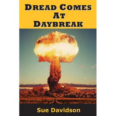Dread Comes at Daybreak