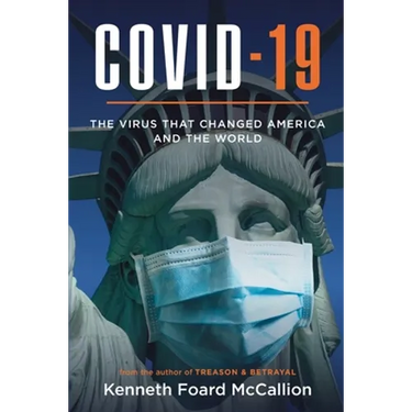 COVID-19 The Virus that changed America and the World