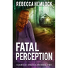 Fatal Perception