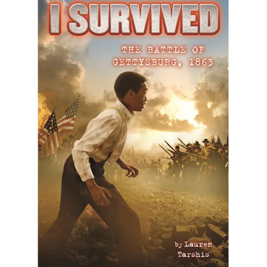 I Survived the Battle of Gettysburg, 1863