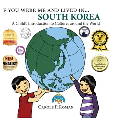 If You Were Me and Lived in... South Korea: A Child's Introduction to Cultures Around the World