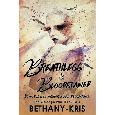 Breathless & Bloodstained