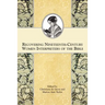 Recovering Nineteenth-Century Women Interpreters of the Bible