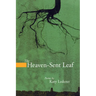 The Heaven-Sent Leaf