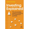 Investing Explained: The Accessible Guide to Building an Investment Portfolio