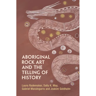 Aboriginal Rock Art and the Telling of History
