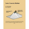 Latex Concrete Habitat