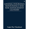 General Insurance, Reinsurance and Risk Management Glossary