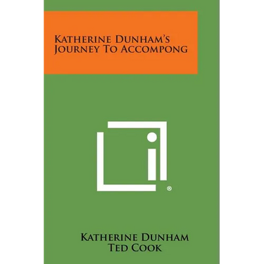 Katherine Dunham's Journey to Accompong