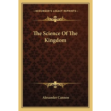 The Science Of The Kingdom