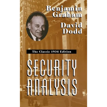 Security Analysis: The Classic 1934 Edition