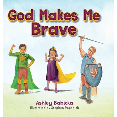 God Makes Me Brave