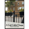 A Café Called Orange