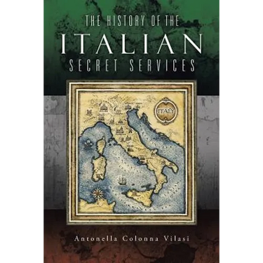The History of the Italian Secret Services