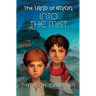 The Land of Elyon book #4: Into the Mist
