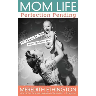 Mom Life: Perfection Pending