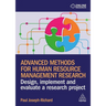 Advanced Methods for Human Resource Management Research: Design, Implement and Evaluate a Research Project