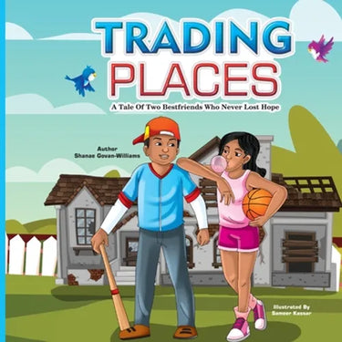 Trading Places: A Story of Two Best Friends Who Never Lost Hope