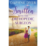 Smitten with the Orthopedic Surgeon