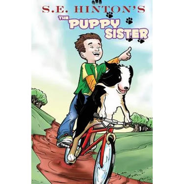 S.E. Hinton's The Puppy Sister