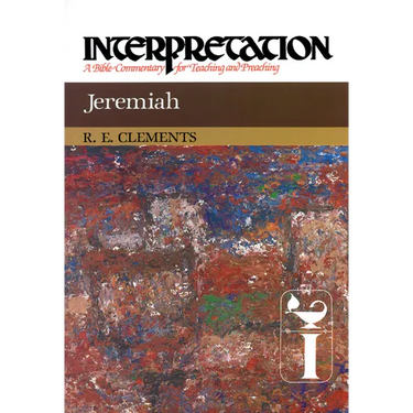 Jeremiah: Interpretation: A Bible Commentary for Teaching and Preaching