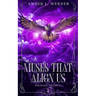 Muses That Align Us: Palisade Trilogy 2
