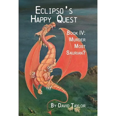 Eclipso's Happy Quest Book Four: Murder Most Saurian