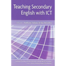 Teaching Secondary English with ICT