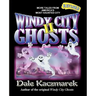Windy City Ghosts II