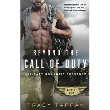 Beyond the Call of Duty: Military Romantic Suspense