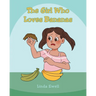 The Girl Who Loves Bananas