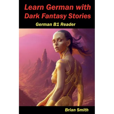 Learn German with Dark Fantasy Stories