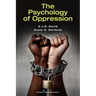 The Psychology of Oppression