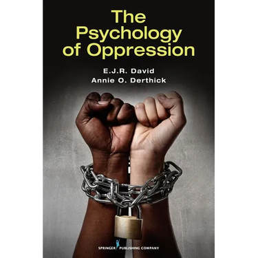 The Psychology of Oppression