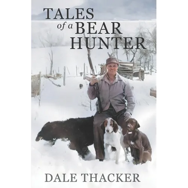 Tales of a Bear Hunter